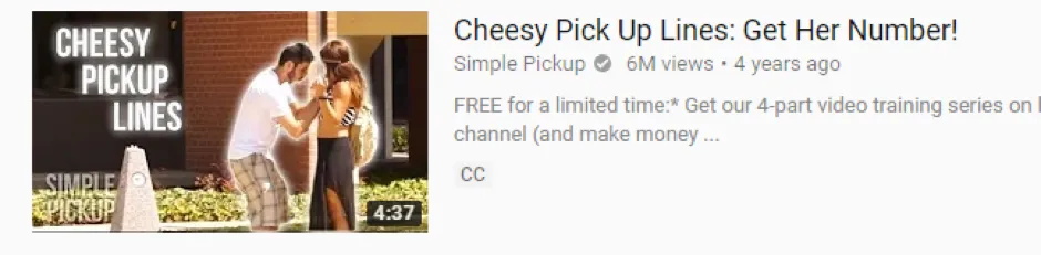 The Simple Pickup video “Cheesy Pick Up Lines: Get Her Number!” with 6 million views