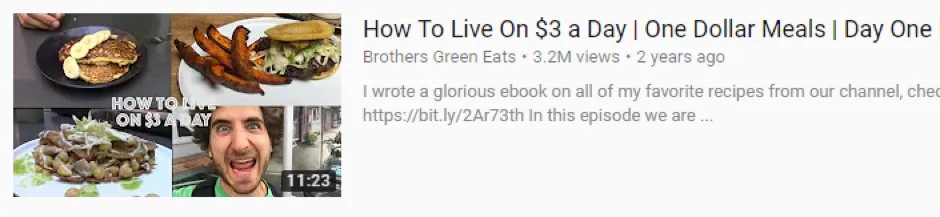 The Brothers Green Eats video “How To Live On $3 a Day” with 3.2 million views